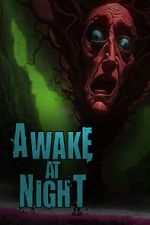 Watch Awake at Night 123moviesFree