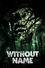 Watch Without Name 123moviesFree