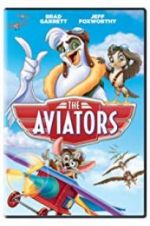 Watch The Aviators 123moviesFree