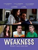 Watch Weakness 123moviesFree