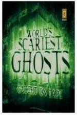 Watch Worlds Scariest Ghosts Caught on Tape 123moviesFree