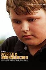 Watch Overfed & Undernourished 123moviesFree