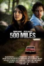 Watch 500 Miles 123moviesFree