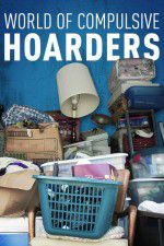 Watch World of Compulsive Hoarders 123moviesFree