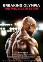 Watch Breaking Olympia: The Phil Heath Story 123moviesFree