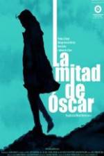 Watch La mitad de Óscar 123moviesFree