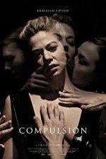 Watch Compulsion 123moviesFree