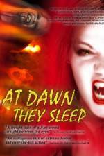Watch At Dawn They Sleep 123moviesFree