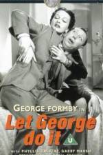 Watch Let George Do It 123moviesFree