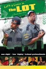 Watch Left and Loose in THE LOT 123moviesFree