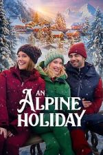 Watch An Alpine Holiday 123moviesFree