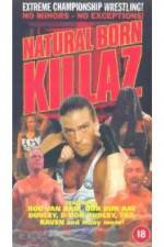 Watch ECW: Natural Born Killaz 123moviesFree