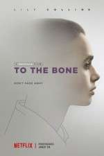 Watch To the Bone 123moviesFree