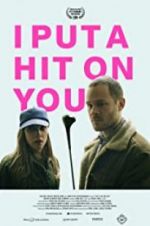 Watch I Put a Hit on You 123moviesFree