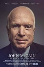 Watch John McCain: For Whom the Bell Tolls 123moviesFree