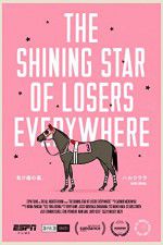 Watch The Shining Star of Losers Everywhere 123moviesFree