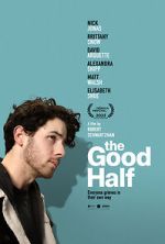 Watch The Good Half 123moviesFree