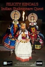 Watch Felicity Kendal\'s Indian Shakespeare Quest 123moviesFree