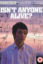 Watch Isn't Anyone Alive 123moviesFree
