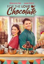 Watch For the Love of Chocolate 123moviesFree
