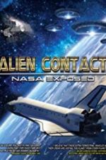 Watch Alien Contact: NASA Exposed 123moviesFree