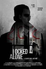 Watch Locked Alone 123moviesFree