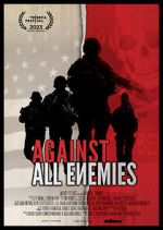 Watch Against All Enemies 123moviesFree