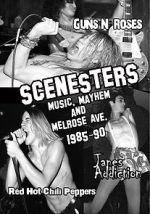 Watch Scenesters: Music, Mayhem and Melrose ave. 1985-1990 123moviesFree