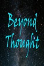 Watch Beyond Thought 123moviesFree