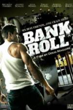 Watch Bank Roll 123moviesFree