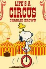 Watch Life Is a Circus, Charlie Brown 123moviesFree