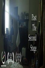 Watch Past the Second Stage 123moviesFree