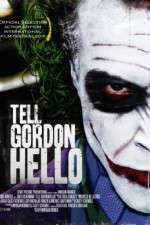 Watch Tell Gordon Hello 123moviesFree