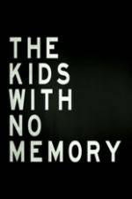 Watch The Kids With no Memory 123moviesFree