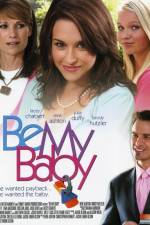 Watch Be My Baby 123moviesFree