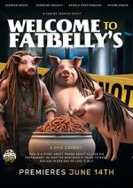 Watch Welcome to Fatbellys 123moviesFree