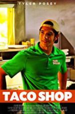 Watch Taco Shop 123moviesFree