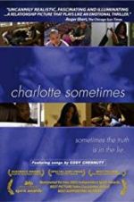 Watch Charlotte Sometimes 123moviesFree