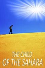 Watch The Child of the Sahara 123moviesFree