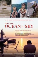 Watch Hillary: Ocean to Sky 123moviesFree