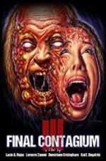 Watch Ill: Final Contagium 123moviesFree