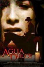 Watch Agua Dulce 123moviesFree