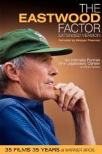 Watch The Eastwood Factor 123moviesFree