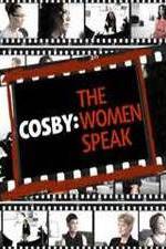Watch Cosby: The Women Speak 123moviesFree
