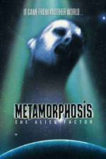 Watch Metamorphosis: The Alien Factor 123moviesFree