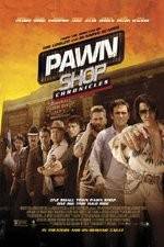 Watch Pawn Shop Chronicles 123moviesFree