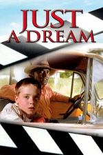 Watch Just a Dream 123moviesFree