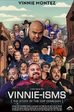 Watch Vinnie-isms: The Story of the Cop Comedian 123moviesFree