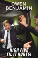 Watch Owen Benjamin High Five Til It Hurts 123moviesFree