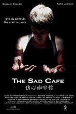 Watch The Sad Cafe 123moviesFree